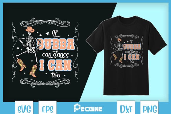 Can Dance So Do I Funny Skeleton SVG Review