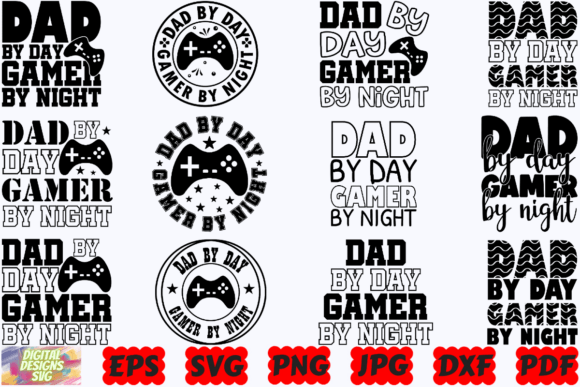 Dad by Day Gamer by Night SVG Funny Dad Review